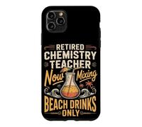 Retired Chemistry Teacher Now Mixing Beach Drinks Case for iPhone 11 Pro Max