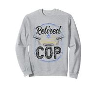 Retired Cop Retirement Police Officer Retiree Pensioner Sweatshirt