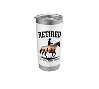 Retired Cowboy Ready to Ride Western Retirement Stainless Steel Insulated Tumbler