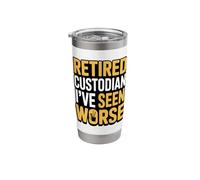 Retired Custodian I've Seen Worse Funny Retirement Stainless Steel Insulated Tumbler