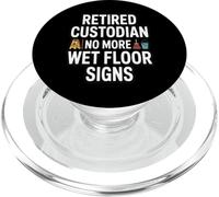 Retired Custodian No More Wet Floor Signs Humor PopSockets PopGrip for MagSafe