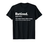 Retired Definition Funny Retirement Gag T-Shirt