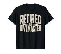 Retired Divemaster Finally Done Herding Divers Scuba Humor T-Shirt