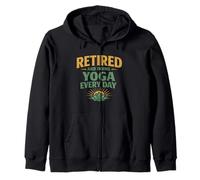 Retired & Doing Yoga Every Day Fun Retirement Gift For Yogis Zip Hoodie