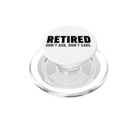 Retired Don’t Ask Don’t Care PopSockets PopGrip for MagSafe