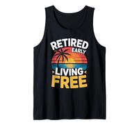 Retired Early Living Free Sunset Beach Design Tank Top