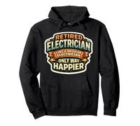 Retired Electrician Like A Regular Only Happier Retirement Pullover Hoodie