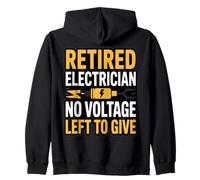 Retired Electrician No Voltage Left To Give Humor Zip Hoodie