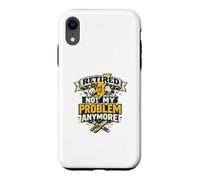 Retired Electrician | Not My Problem Anymore Funny Case for iPhone XR
