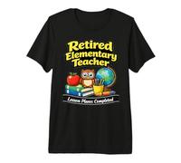 Retired Elementary Teacher - Lesson Plans Completed Premium T-Shirt