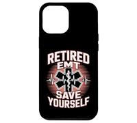 Retired EMT Save Yourself Case for iPhone 12 Pro Max