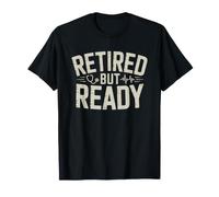 Retired Er Doctor Who Still Wakes Up 3am Ready Go Emergency T-Shirt