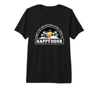 Retired Every Hour is a Happy Hour Retirement Drinker Premium T-Shirt