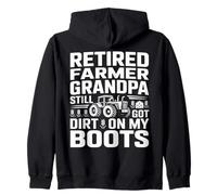 Retired Farmer Grandpa Still Got Dirt On My Boots Zip Hoodie