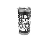 Retired Farmer No More Early Harvest Humor Stainless Steel Insulated Tumbler