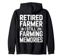 Retired Farmer Still Farming Memories Quote Zip Hoodie