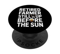 Retired Farmer Still Up Before The Sun PopSockets Adhesive PopGrip