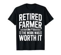 Retired Farmer The Work was Worth It Pride T-Shirt
