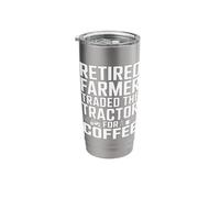 Retired Farmer Traded The Tractor for Coffee Stainless Steel Insulated Tumbler