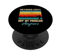 Retired Fishermen Not My Problem Anymore Fishing Retirement PopSockets Adhesive PopGrip