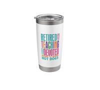 Retired from Teaching Devoted to Hot Dogs Stainless Steel Insulated Tumbler