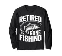 Retired Gone Fishing Funny Retirement Angler Long Sleeve T-Shirt
