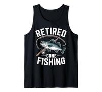 Retired Gone Fishing Funny Retirement Angler Tank Top