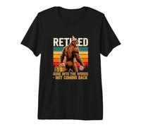 Retired Gone Into The Woods Not Coming Back Premium T-Shirt