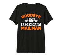 Retired Goodbye from The Legendary Mailman Funny Postman Premium T-Shirt