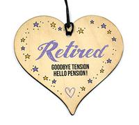 Retired Goodbye Tension Hello Pension Wooden Hanging Heart Plaque Sign Retirement Gift Keepsake for Colleague Friend Mum Dad Coworker New Chapter Decoration 100mm x 100mm Birch Ply #645