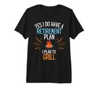 Retired Griler Retired to Grill BBQ Retirement Gift Premium T-Shirt