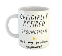 Retired Groundsman Not My Problem Anymore - Funny Gift Mug for Groundsman, for Retirement Parties, Birthdays, or Appreciation Gifts