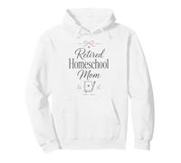 Retired Homeschool Mom Teacher Mother Family Education Pullover Hoodie