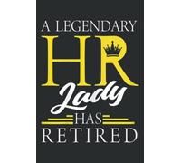 Retired Hr Lady Funny Human Resources Retirement Gift: Lined Journal & Diary for Writing & Notes for Girls and Women, Memo Diary Subject Notebooks Planner, 6"x9"