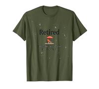 Retired: I Worked My Whole Life for This T-Shirt, Men, Olive, M
