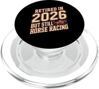 Retired In 2026 But Still Horse Racing Lover PopSockets PopGrip for MagSafe