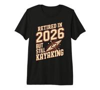 Retired in 2026 But Still Kayaking Retro Premium T-Shirt