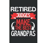 Retired Judge Grandad Grandpa Retirement Party: Lined Journal & Diary for Writing & Notes for Girls and Women, Memo Diary Subject Notebooks Planner, 6"x9"