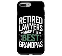 Retired Lawyers Make The Best Grandpas Legal Grandpa Dad Case for iPhone 7 Plus/8 Plus