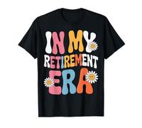 Retired Lifestyle in My Retirement Era Seniors Enjoying Time T-Shirt