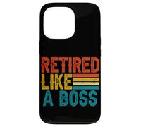 Retired Like A Boss Retro-Inspired Retiree Retirement Case for iPhone 13 Pro