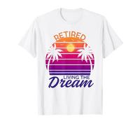 Retired Living The Dream Funny Retirement T-Shirt