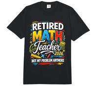 Retired Math Teacher 2026 Not My Problem Anymore Retirement Comfort Colors Adult Heavyweight T-Shirt