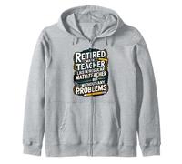 Retired Math Teacher Funny No Problems Quote Zip Hoodie