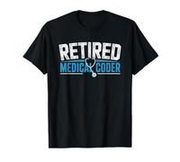 Retired Medical Coder Billing Coding Veteran Healthcare T-Shirt