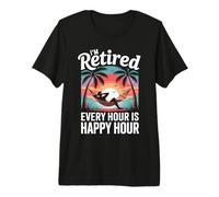 Retired Men, I'm Retired Every Hour is Happy Hour Retirement Premium T-Shirt