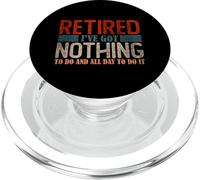 Retired Men & Women | Retirement | I've got nothing to do PopSockets PopGrip for MagSafe