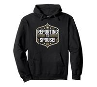 Retired Military Veteran Now Reports Spouse Honey Do List Pullover Hoodie