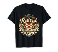Retired More Time for Paws Pet Lover Retirement Gift T-Shirt