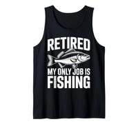 Retired My Only Job is Fishing Funny Bass Tank Top